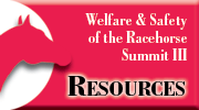 Welfare and Safety of the Racehorse Summit III Resources Page